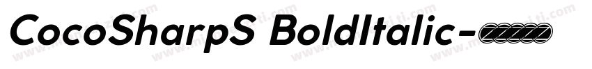 CocoSharpS BoldItalic字体转换